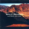 écouter en ligne Split Second - Lay Back And Join