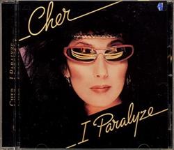 Download Cher - I Paralyze