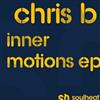 lyssna på nätet Chris B - Inner Motions Ep