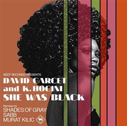 Download David Garcet And K Hocini - She Was Black