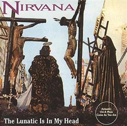 Download Nirvana - The Lunatic Is In My Head