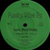 escuchar en línea Sonic Mind Probe - Funky Vibe Ep