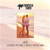 escuchar en línea ATI - Look At Me Stay With Me