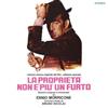 ouvir online Ennio Morricone - La Proprietà Non E Più Un Furto Colonna Sonora Originale Del Film Edizione Speciale