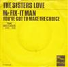 ascolta in linea The Sisters Love - Mr Fix It Man