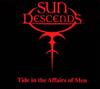 escuchar en línea Sun Descends - Tide In The Affairs Of Men