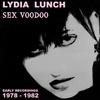 online luisteren Lydia Lunch - Sex Voodoo