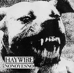 Download Haywire NoNoYesNo - We Bite Trust Big Store