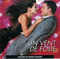 Download Various - Un Vent de Folie Dossier De Presse Sonore