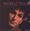 écouter en ligne Paul King - Follow My Heart