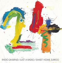 Download Radio 24Band - Just A Radio Sweet Home Zurigo