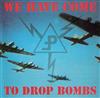 kuunnella verkossa Pouppée Fabrikk - We Have Come To Drop Bombs