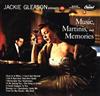 Jackie Gleason - Music Martinis And Memories