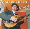 Catfish Keith - Twist It Babe