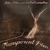 online anhören John Peter And His Collaborators - Transparent Blue