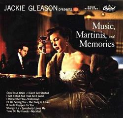 Download Jackie Gleason - Music Martinis And Memories