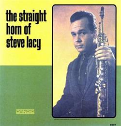 Download Steve Lacy - The Straight Horn Of Steve Lacy