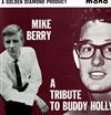 online anhören Mike Berry - A Tribute To Buddy Holly