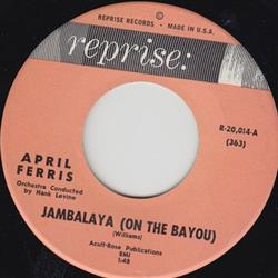 Download April Ferris - Jambalaya On The Bayou