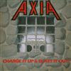 descargar álbum Axia - Charge It Up Blast It Out