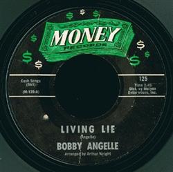 Download Bobby Angelle - Living Lie I Wanna Go Back Home