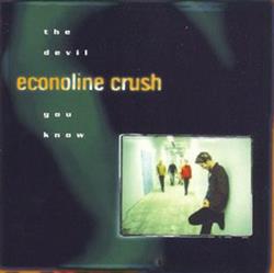 Download Econoline Crush - The Devil You Know