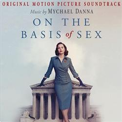 Download Mychael Danna - On The Basis Of Sex Original Motion Picture Soundtrack