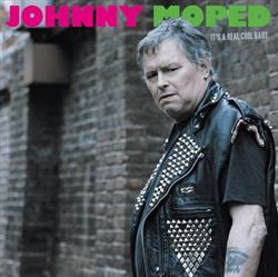 Download Johnny Moped - Its A Real Cool Baby