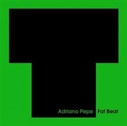 Download Adriano Pepe - Fat Beat