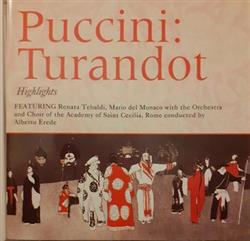 Download Puccini Renata Tebaldi, Mario del Monaco, Alberto Erede - Turandot Highlights