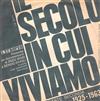 ouvir online Enzo Biagi E Sergio Zavoli - Il Secolo In Cui Viviamo Parte Seconda Dal 1925 Al 1963