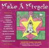 online anhören Various - Make A Miracle