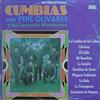 Album herunterladen Pepe Olivares Y Su Conjunto Monterrey - Cumbias