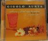 last ned album Gigolo Aunts - Where I Find My Heaven The Singles Album Flippin Out