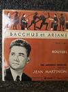 écouter en ligne Jean Martinon, Albert Roussel, The French National Radio Orchestra - Baccus Et Ariane Op 43