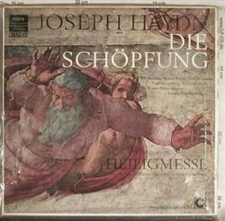 Download Joseph Haydn, Elly Ameling, Werner Krenn, Wiener Staatsopernchor, Wiener Philharmoniker, Karl Münchinger, St John's College Choir, The Academy Of St MartinintheFields, George Guest - Die Schöpfung Heiligmesse