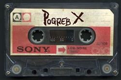 Download Pogreb X - Live At Studentski Centar Zagreb 04051981