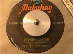 Download The Electromaniacs - Broken Guitar