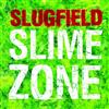 escuchar en línea Slugfield - Slime Zone