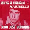 last ned album Juan Jose Bonaque - Maribelle Una Vec De Madrugada