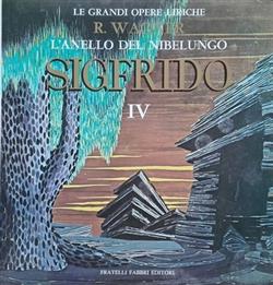 Download R Wagner - LAnello Del Nibelungo Sigfrido IV