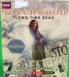 online luisteren Sarah Pinborough Read By Indira Varma Torchwood - Long Time Dead