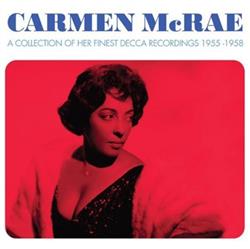 Download Carmen McRae - A Collection Of Her Finest Decca Recordings 1955 1958