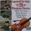 online anhören Various - Legends Of The Fiddle 20 Bluegrass Classics