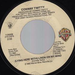 Download Conway Twitty - Lying Here With Linda On My Mind