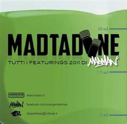 Download Madman - Madtadone 2011