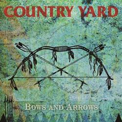 Download Country Yard - Bows And Arrows