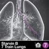 ascolta in linea Starvin B - 7 Train Lungs