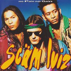 Download Scäm Luiz - No Pain No Gain