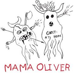 Download Mama Oliver - Ghosts at home